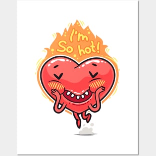 Cute Heart in Flames I'm so hot Valentines Day Gift Posters and Art